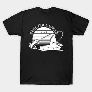 Fishing Uncle - Reel cool uncle T-Shirt